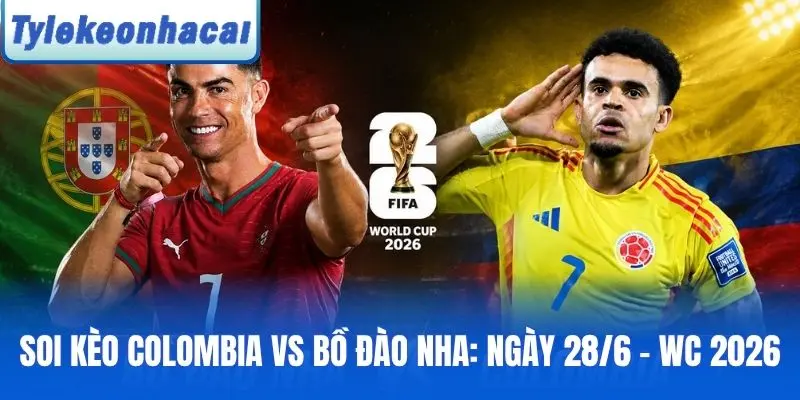 Colombia vs Bồ Đào Nha